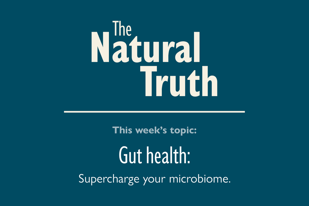 Supercharge Your Microbiome